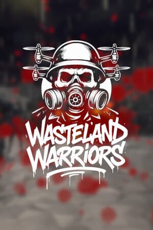 Wasteland Warriors