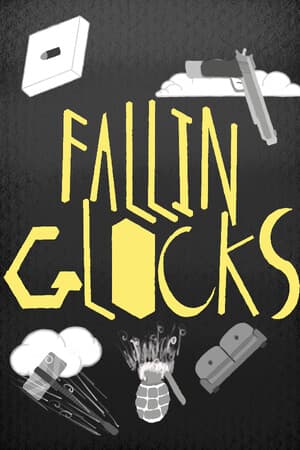 Fallin' Glocks