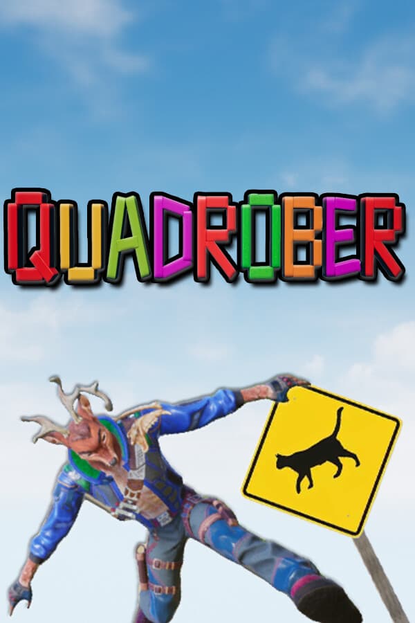 I Am Quadrober!