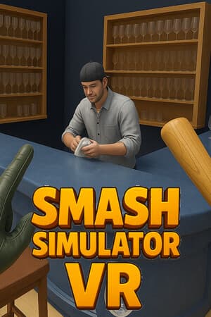 Smash Simulator VR