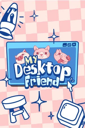 My Desktop Friend
