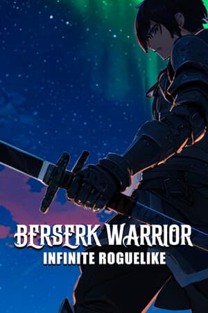 Berserk Warrior: Infinite Roguelike