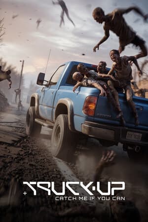 Truck Up: Catch Me If You Can