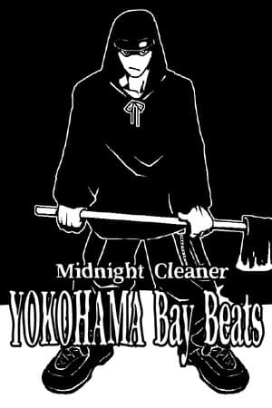 Midnight Cleaner YOKOHAMA Bay Beats