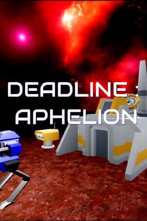 Deadline:Aphelion