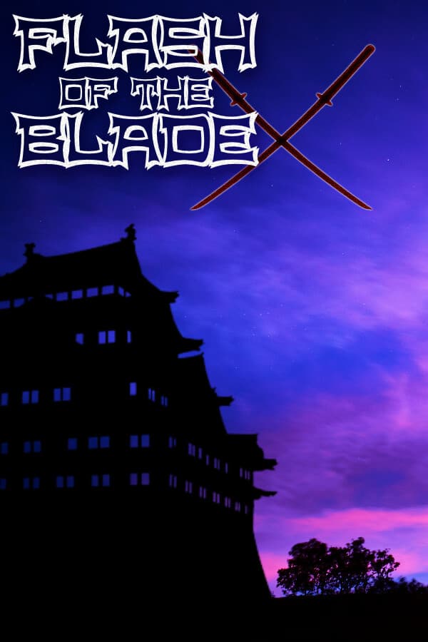 FLASH OF THE BLADE X