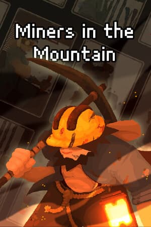 Miners in the Mountain
