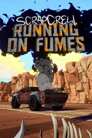 ScrapCrew: Running on Fumes