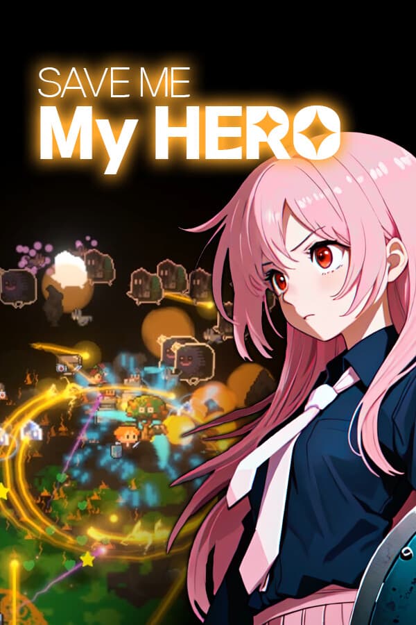 Save Me My Hero