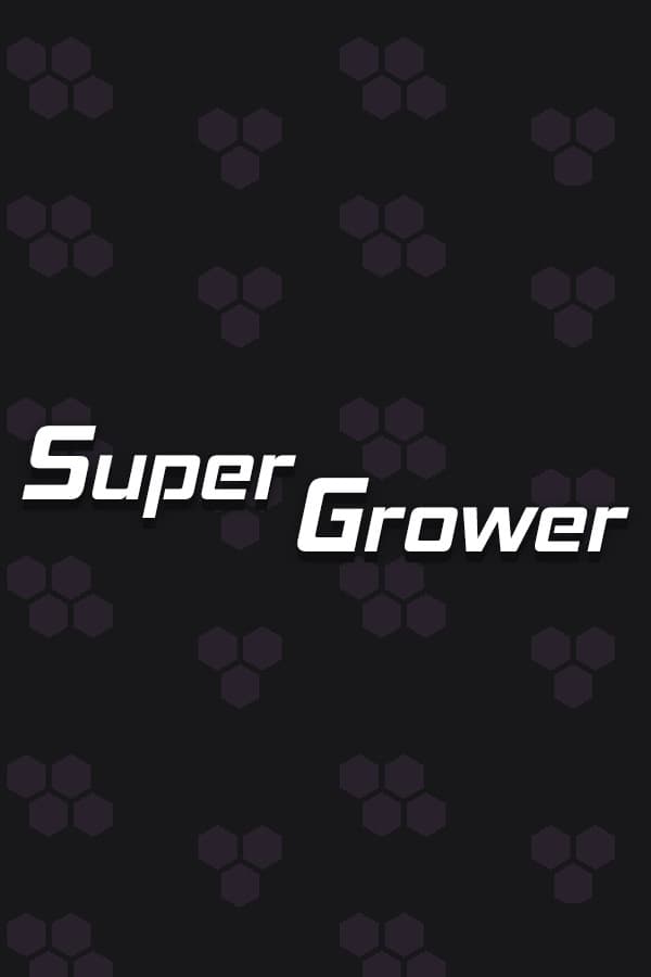 Super Grower