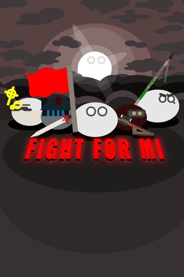 Fight For Mi