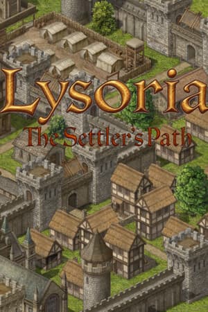 Lysoria: The Settler's Path