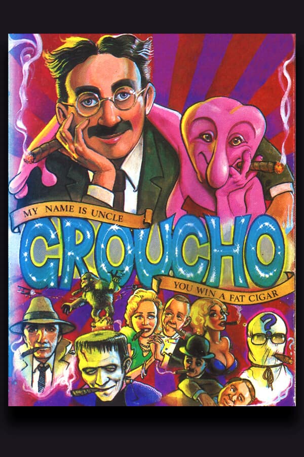 My Name is Uncle Groucho You Win a Fat Cigar