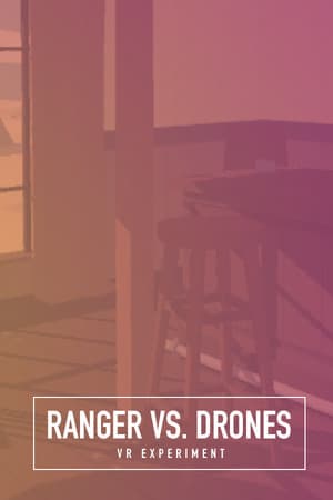 RANGER VS. DRONES