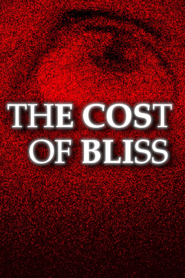 The Cost Of Bliss