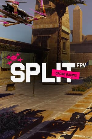 SPLIT FPV: Drone Racing