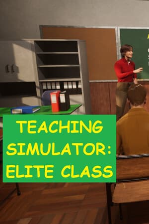 Teaching Simulator: Elite Class