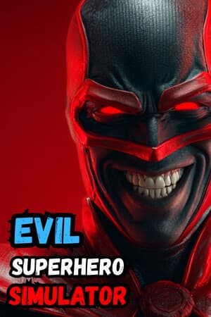Evil Superhero Simulator
