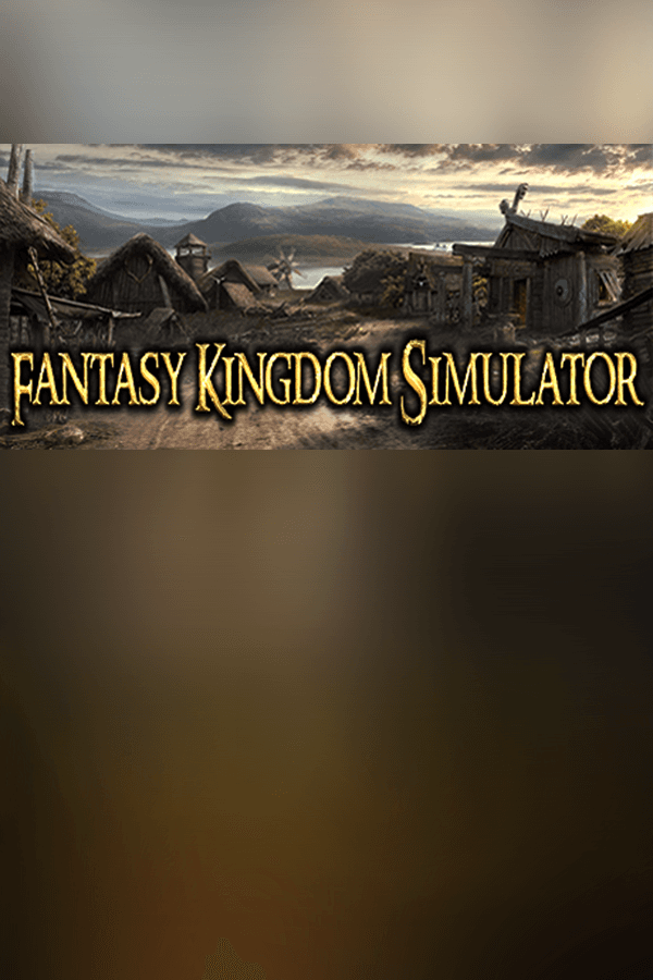 Fantasy Kingdom Simulator