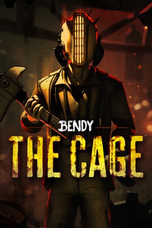Bendy: The Cage