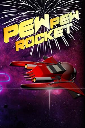 Pew Pew Rocket!