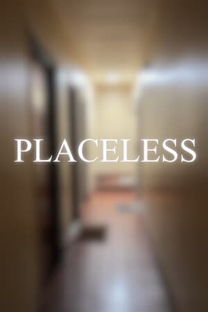 Placeless