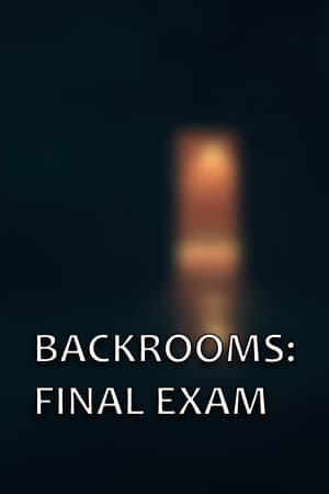 Backrooms: Final Exam