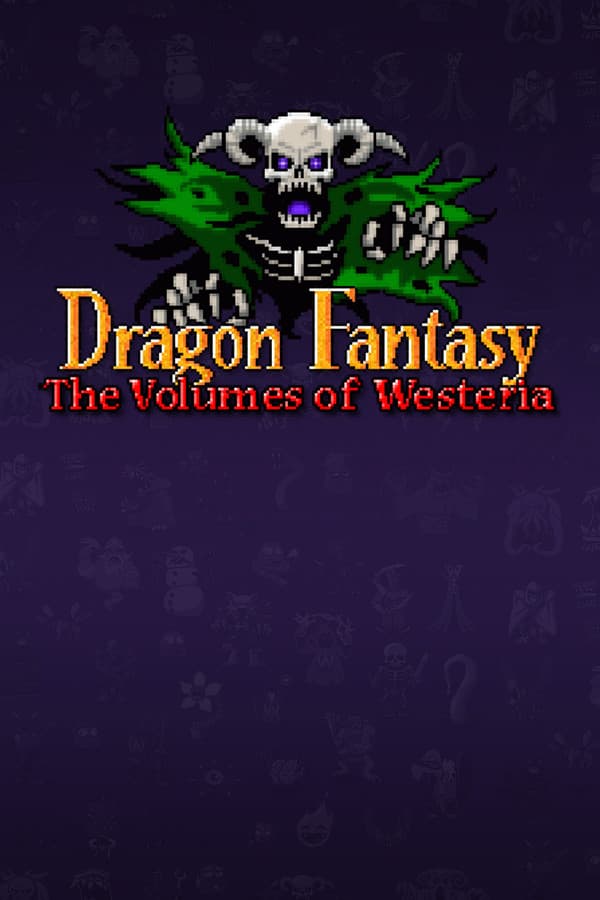 Dragon Fantasy: The Volumes of Westeria