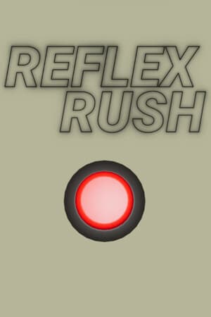 Reflex Rush