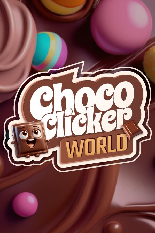 Choco Clicker World