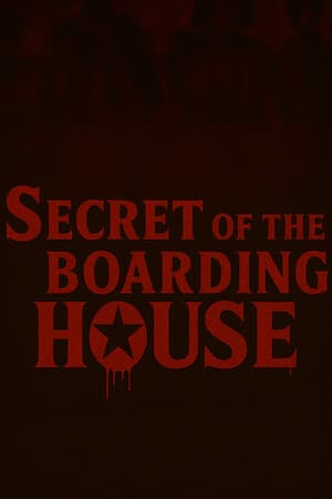 Secret Of The Boarding House