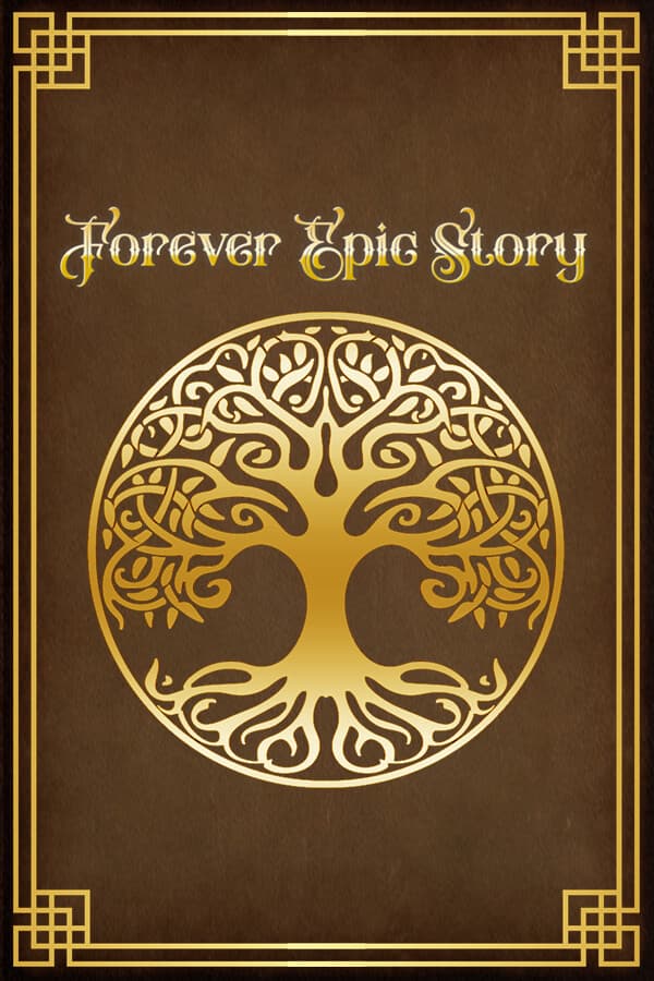 Forever Epic Story: A Journey of Life