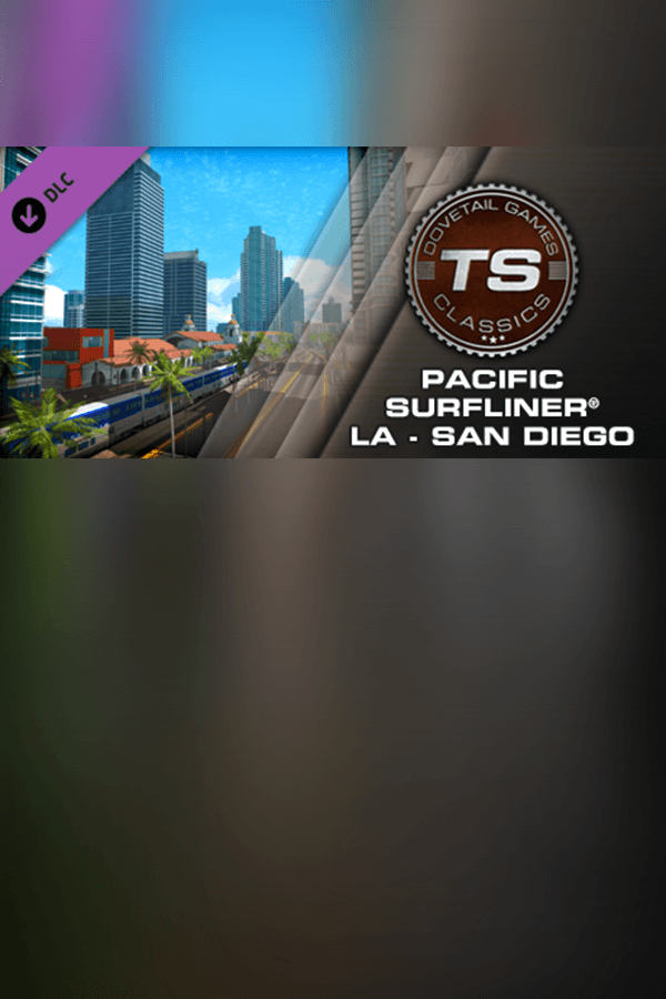 Train Simulator: Pacific Surfliner LA - San Diego Route
