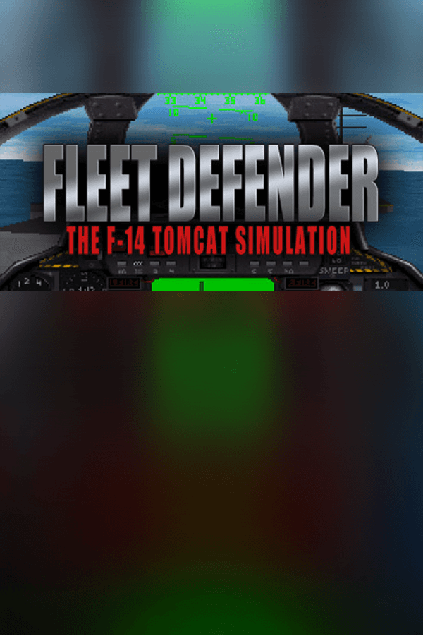 Fleet Defender: The F-14 Tomcat Simulation