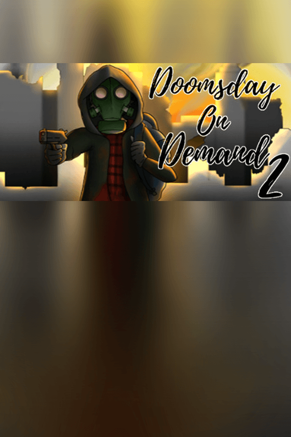 Doomsday on Demand 2