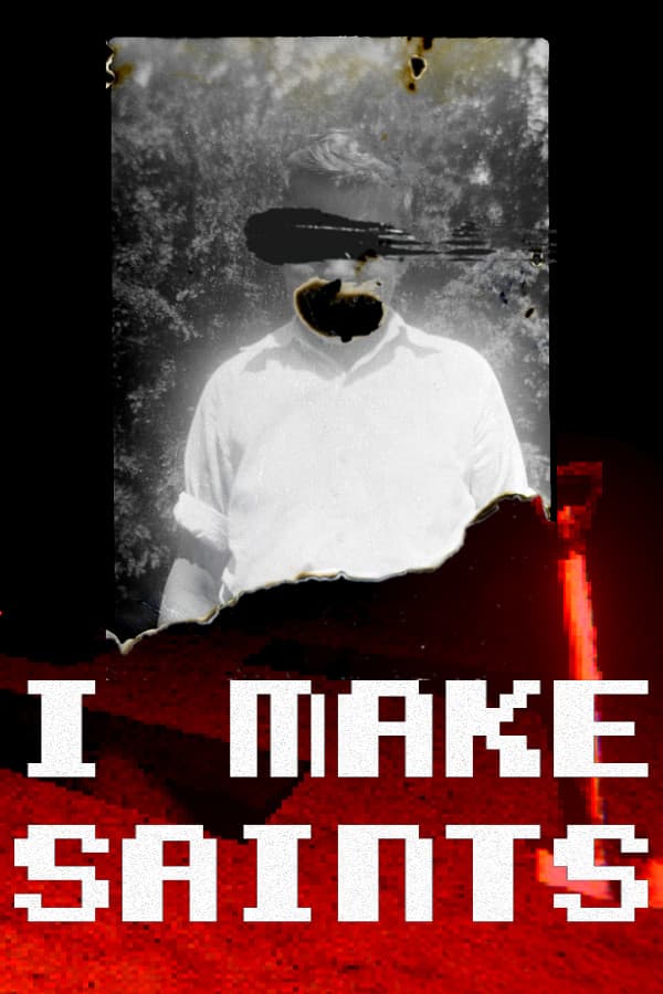 I Make Saints