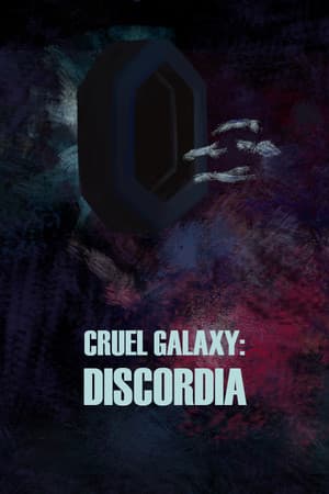 Cruel Galaxy: Discordia