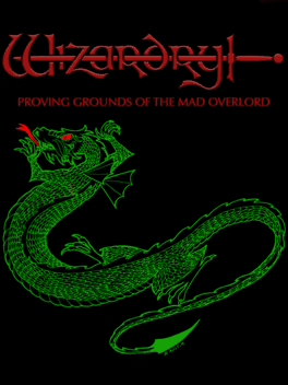 Wizardry: Proving Grounds of the Mad Overlord (1981)