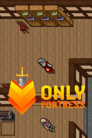 Only Fortress