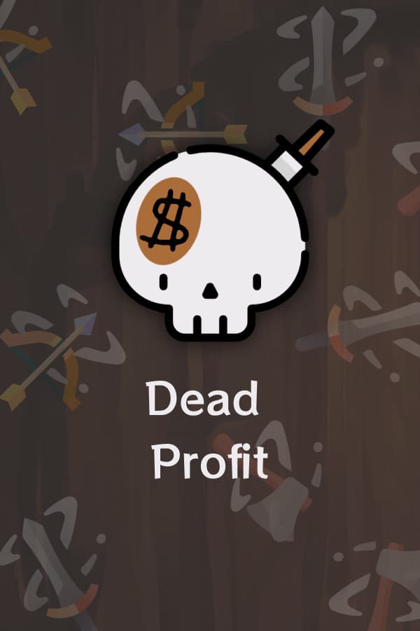 Dead Profit