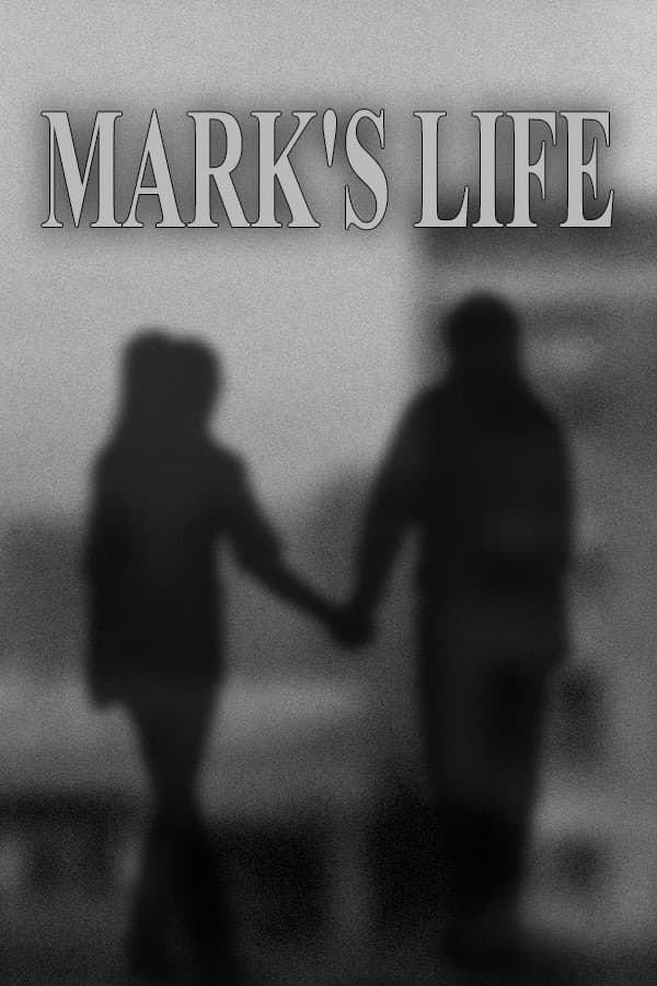 MARK'S LIFE