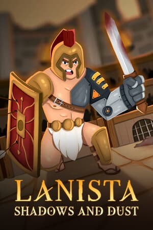 LANISTA: Shadows and Dust