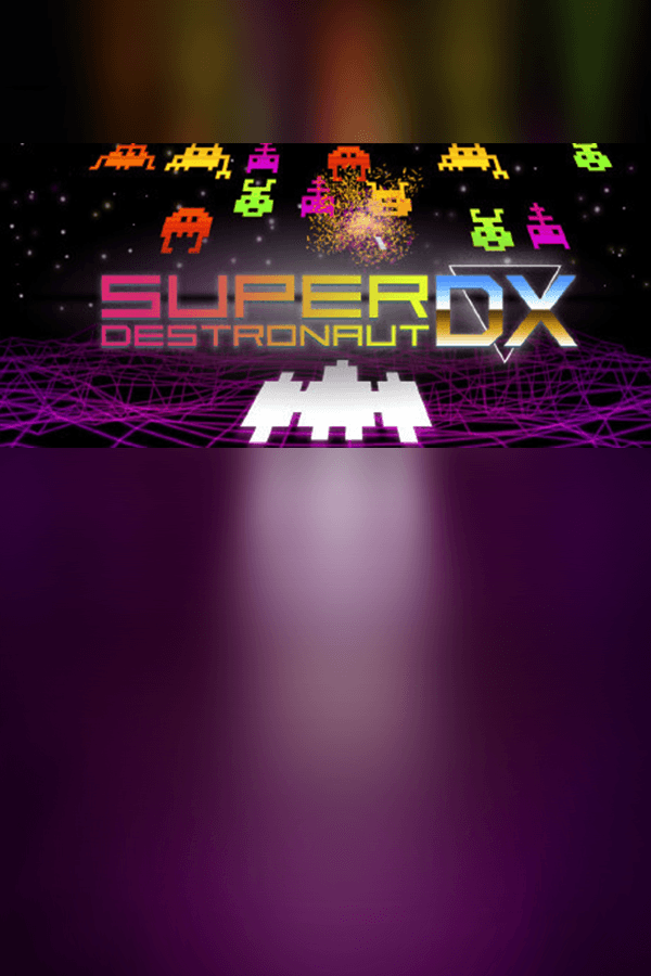 Super Destronaut DX