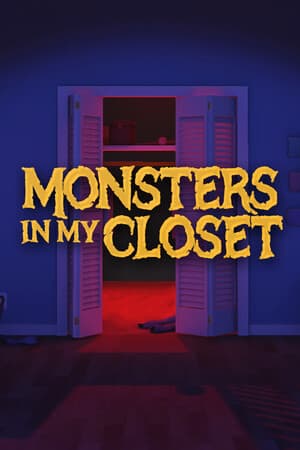 Monsters In My Closet