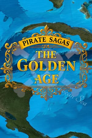 Pirate Sagas:  The Golden Age