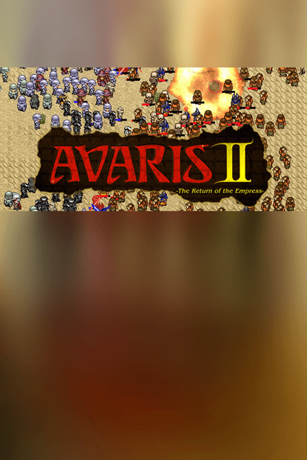 Avaris 2: The Return of the Empress