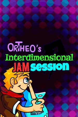 Ortheo's Interdimensional Jam Session