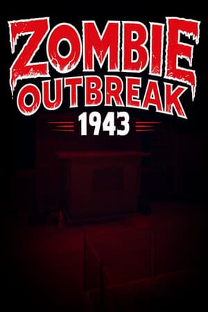Zombie Outbreak 1943