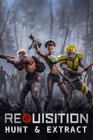 Requisition VR: Hunt & Extract