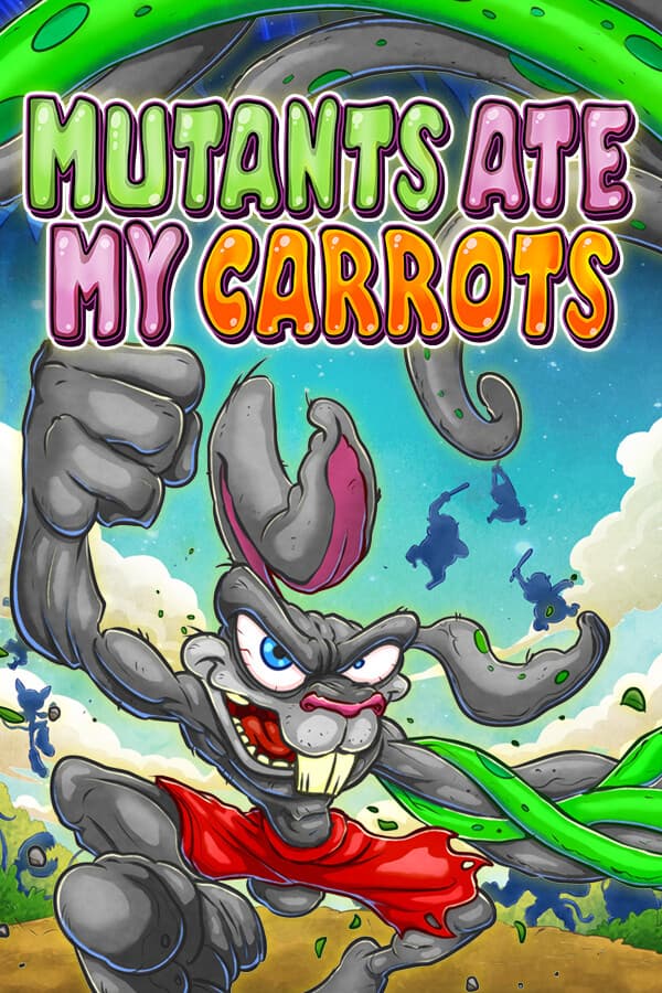 Mutants Ate My Carrots
